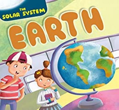 Solar System: The Earth