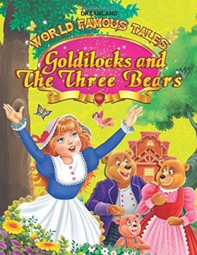  16. World Famous Tales - Goldilocks & Three Bears