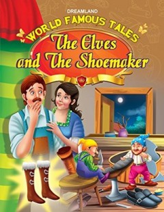 23. World Famous Tales -The Elves and the Shoemaker