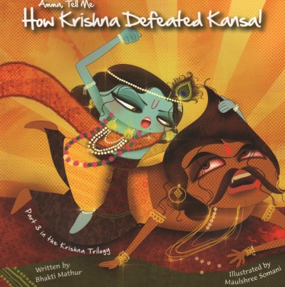 Amma, Tell Me How Krishna Defeated Kansa