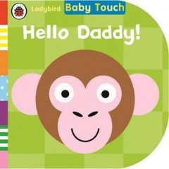 Baby touch Hello daddy