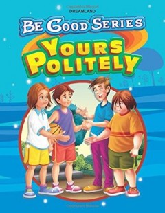 Be Good Stories - Your Politely