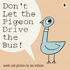 DONT LET THE PIGEON DRIVE THE BUS !