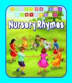 First Padded Board Book - Nursery Rhymes