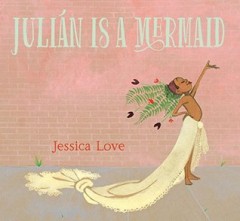 Julián Is a Mermaid