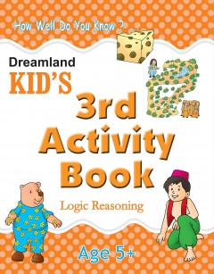 Kid's 3rd Activity Book - Logic Reasoning 