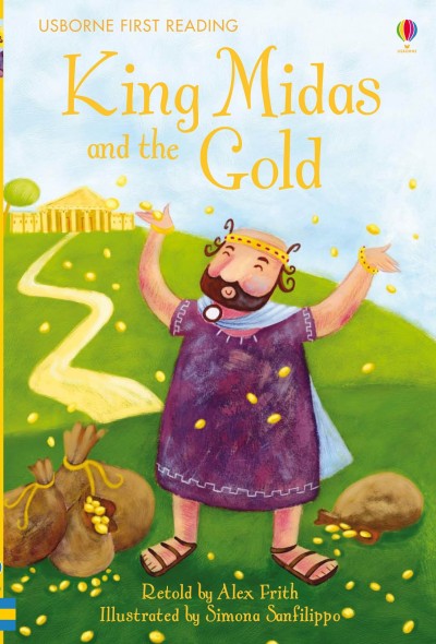 Usborne First Reading- King Midas And The Gold