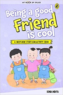 My Book of Values: Being a Good Friend Is Cool