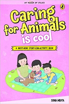 My Book of Values: Caring for Animals is Cool