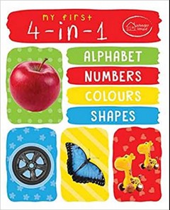 My First 4-In-1 Alphabet Numbers Colours Shapes: Padded Board Books