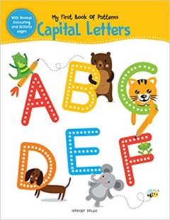 My First Book Of Patterns Capital Letters: Write And Practice Patterns And Capital Letters A To Z (Pattern Writing)