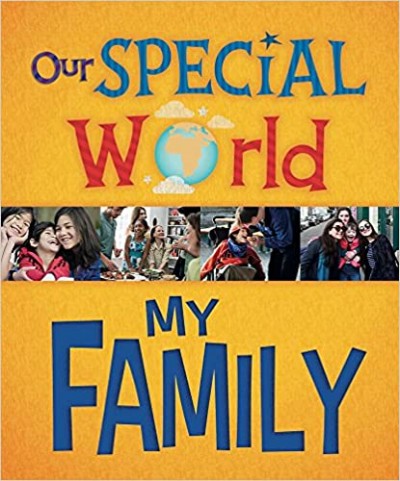 Our Special World :  My Family