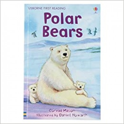 Usborne First Reading - Polar Bears