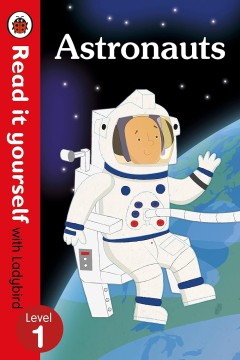 Read It Yourself: Level 1 Astronauts