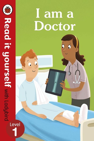 Read It Yourself: Level 1 I am a Doctor