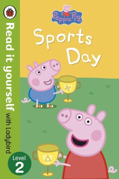 Read It Yourself: Level 2 Peppa Pig: Sports Day