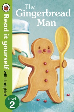 Read It Yourself: Level 2 The Gingerbread Man