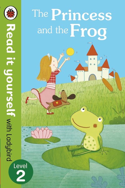 Read It Yourself: Level 2 The Princess and the Frog