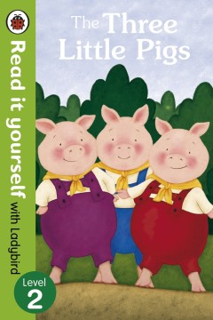 Read It Yourself: Level 2 The Three Little Pigs