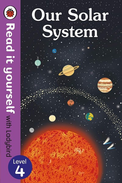 Read It Yourself: Level 4 Our Solar System