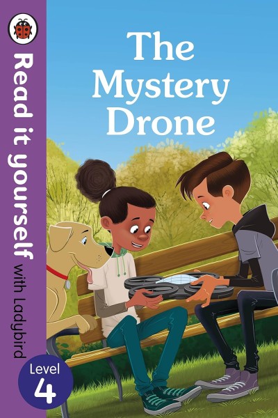 Read It Yourself: Level 4 The Mystery Drone