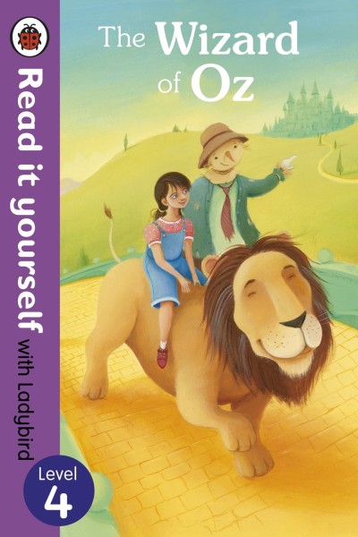 Read It Yourself: Level 4 The Wizard of Oz