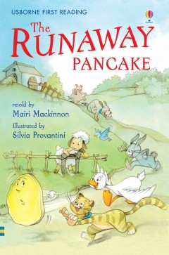 Usborne First Reading- Runaway Pancake