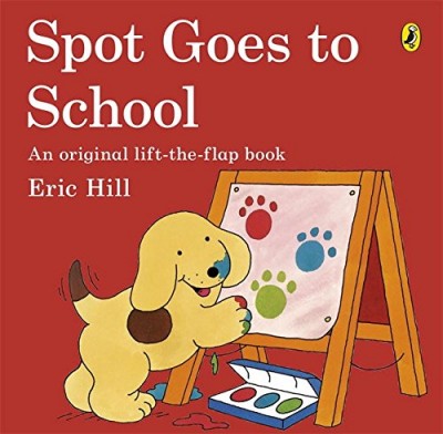 Spot Goes to School (Lift-the- Flaps)