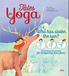 Tales For Yoga: Who Stole The Sun