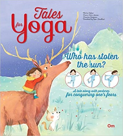 Tales For Yoga: Who Stole The Sun