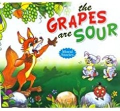 The Grapes are Sour (Moral Stories)