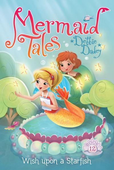 Mermaid Tales - Wish Upon A Starfish